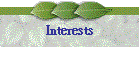 Interests