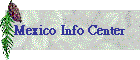 Mexico Info Center